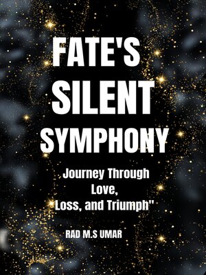 cover image of FATE'S SILENT SYMPHONY